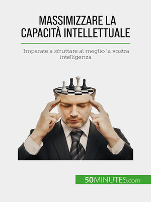cover image of Massimizzare la capacità intellettuale